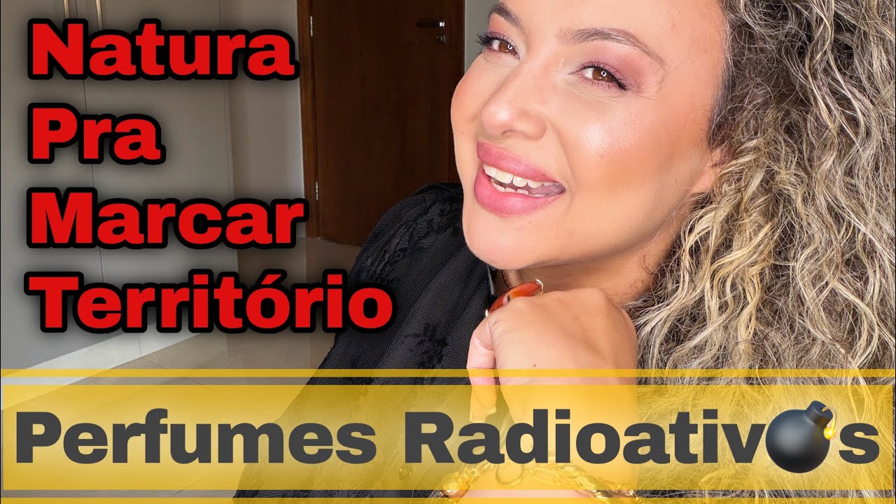 Perfumes Natura pra “causar”