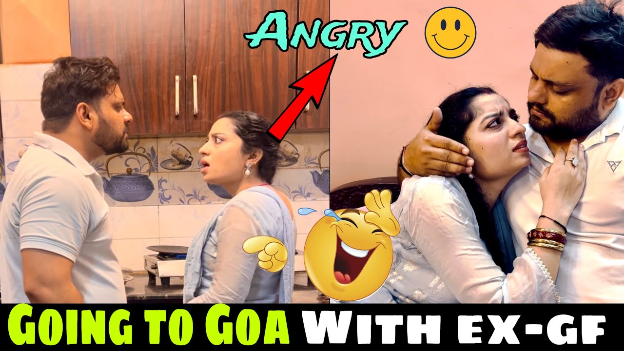 Going To Goa With Ex-Girlfriend Prank on wife || prank in India || viral prank ||we r crazy