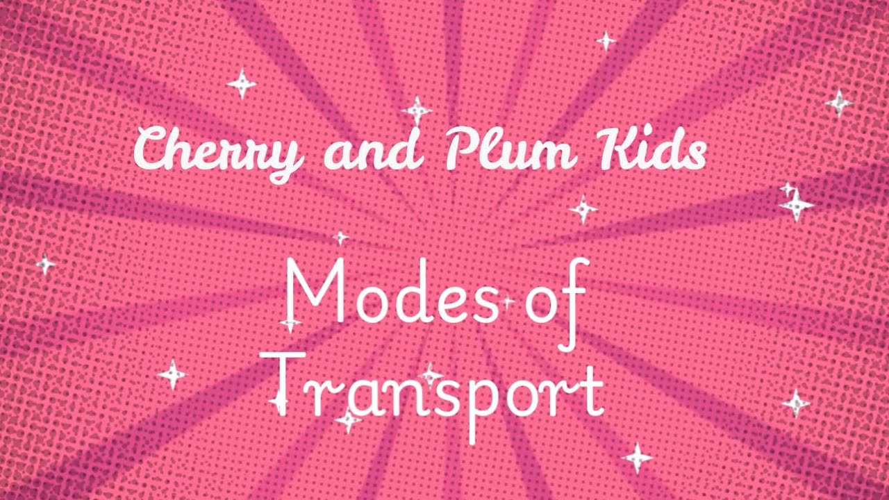 SING WITH US: Modes of Transport Rhyme | English Rhyme for Kids | Cherry and Plum Kids