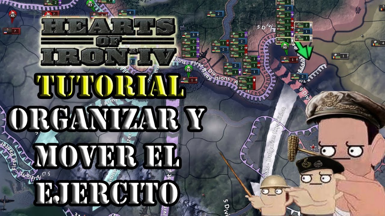 VIDEOTUTORIAL 2023 - HEARTS OF IRON IV - COMO MOVER Y ORGANIZAR EL EJERCITO