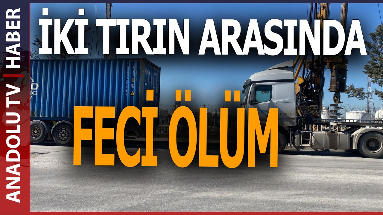 YOL KAN GÖLÜNE DÖNDÜ: İKİ TIRIN ARASINDA KALAN SÜRÜCÜ CAN VERDİ