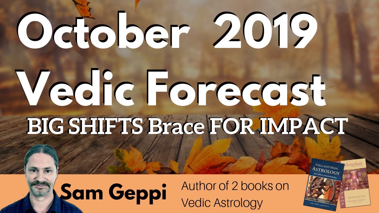 October 2019 Forecast Vedic Astrology