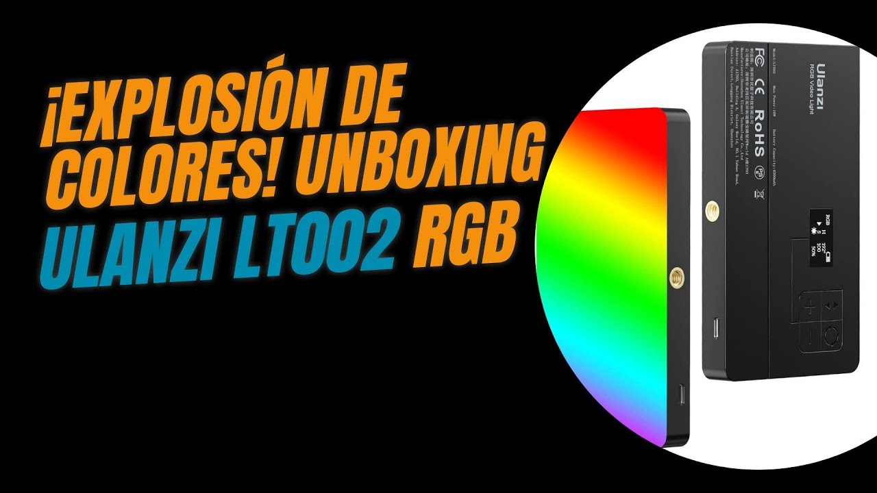 “¡Explosión de colores! Unboxing ULANZI LT002 RGB 🔥✨