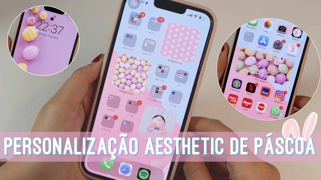 PERSONALIZAÇÃO AESTHETIC DE PÁSCOA | IPHONE 13 PRO MAX