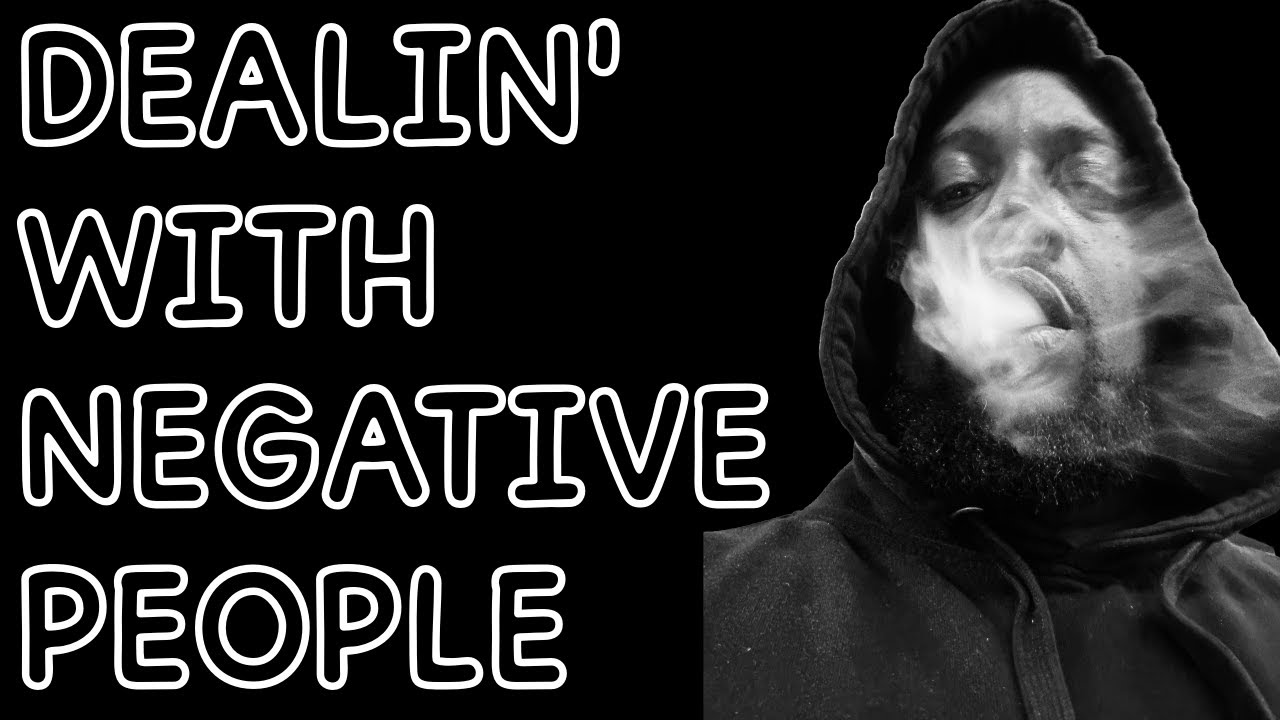 Negative People Will Destroy You (Unless You Do This)