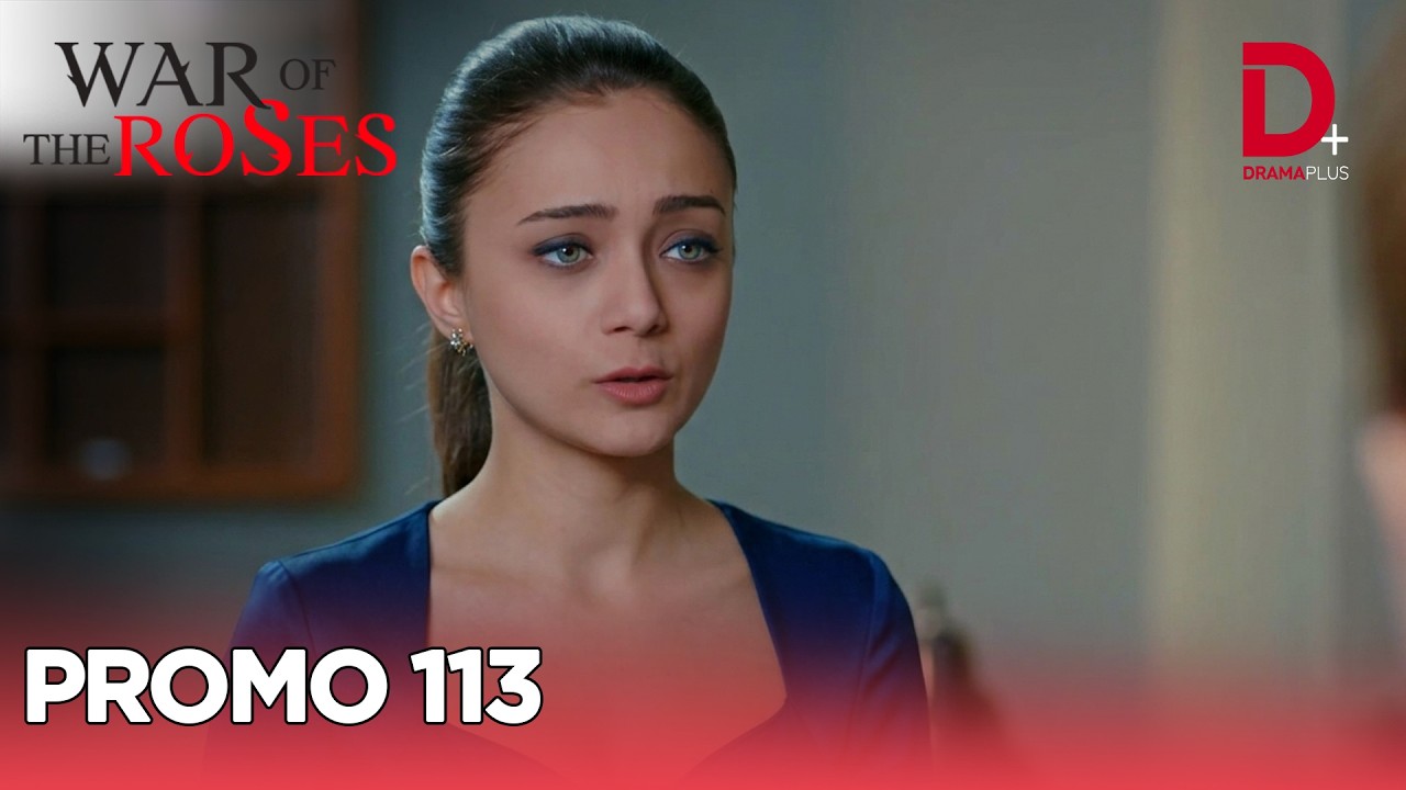 War of the roses | Promo 113 |  Turkish Drama