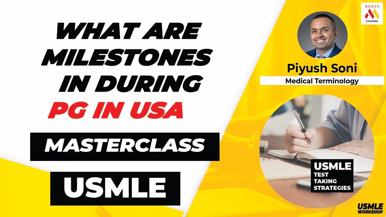 What are milestones in during PG in USA | USMLE 2020 | MOKSH Coaching | USMLE Step 1 | step 2ck