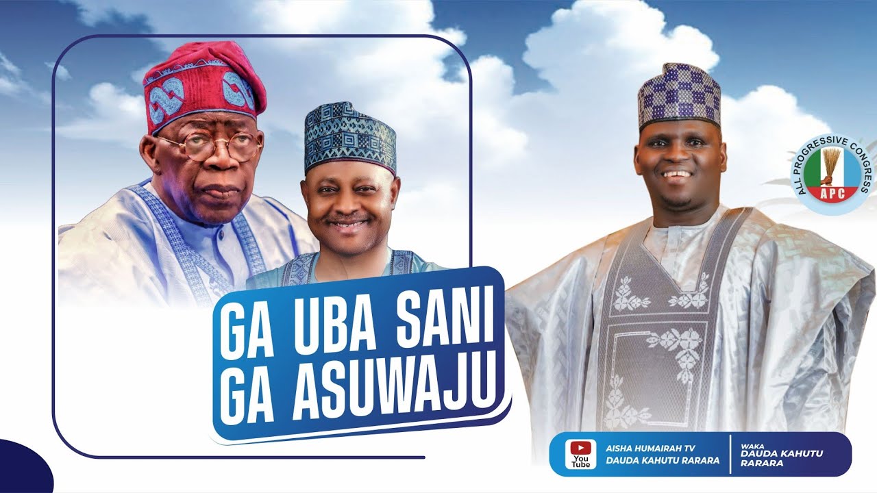 Dauda Kahutu Rarara (GA UBA SANI GA ASUWAJU) Official music 2025