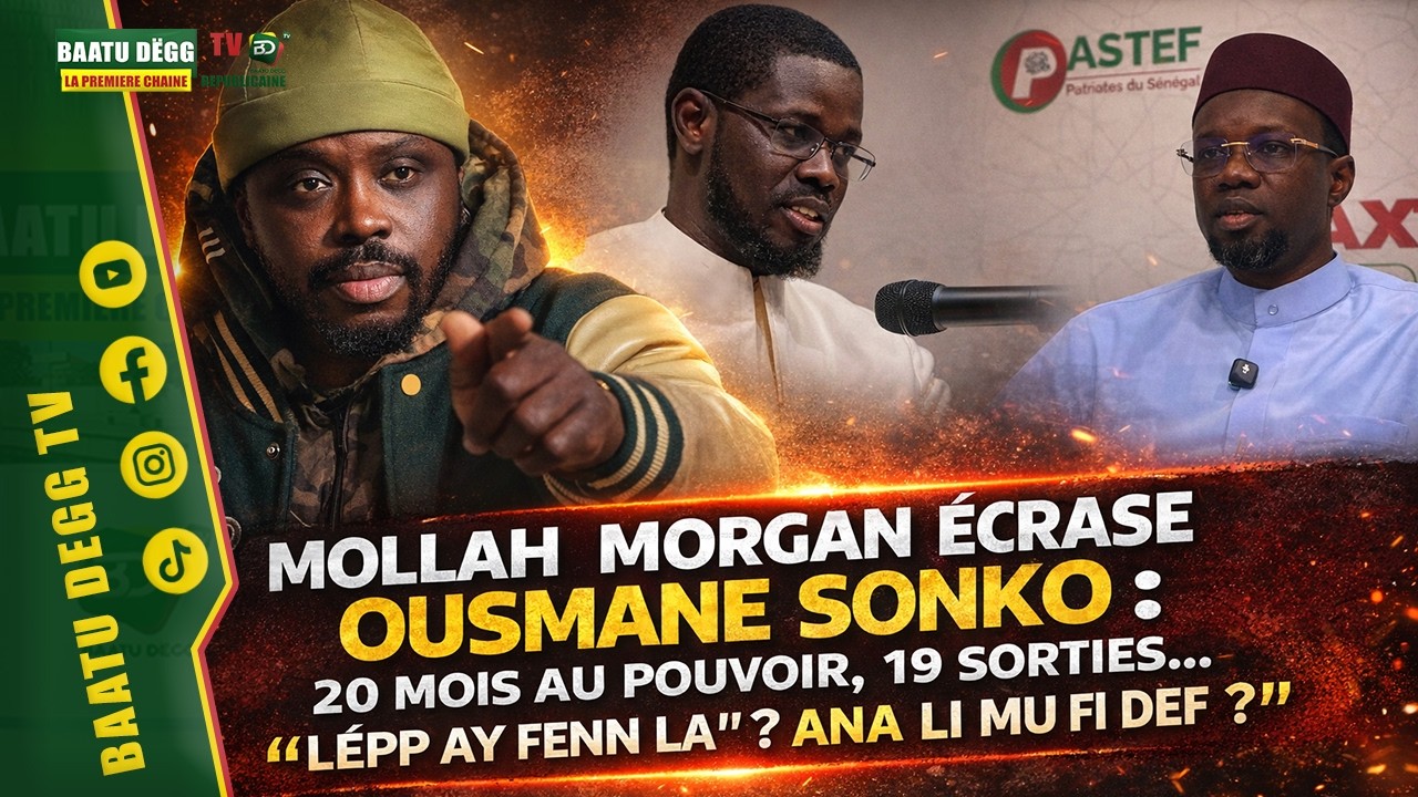 🔴 [EN DIRECT] MOLLAH MORGAN DETRUIT Ousmane Sonko : 20 mois au pouvoir, 19 sorties « Lépp ay fenn la