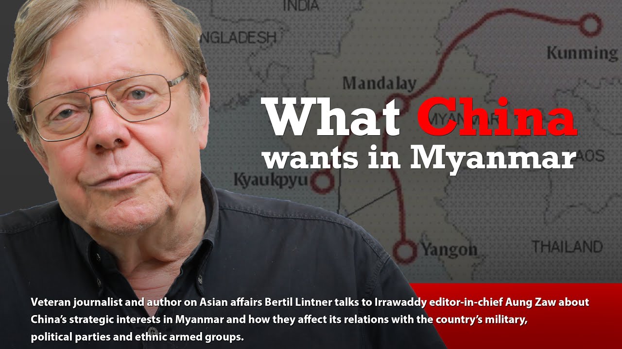 Interview: What China wants in Myanmar