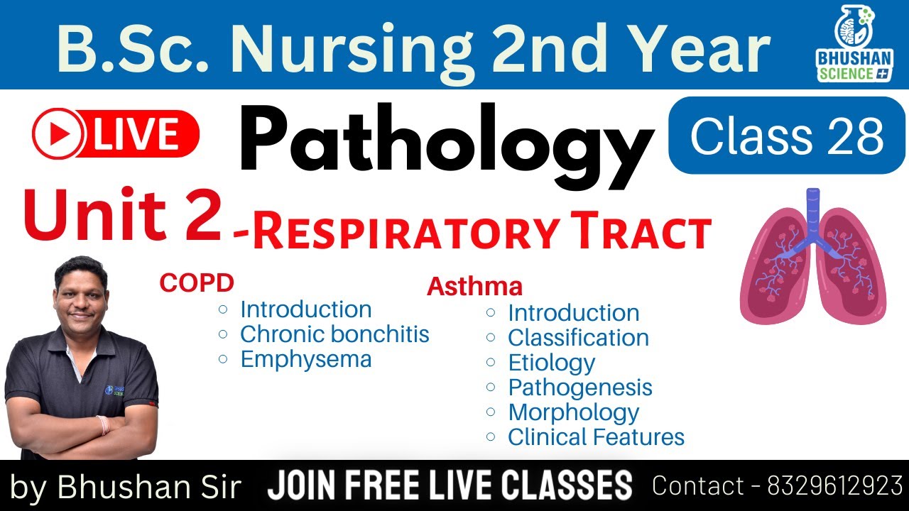 Class 28 | COPD | Asthma | Pathology and Genetics | B.Sc. Nursing 2nd Year | Bhushan Sci