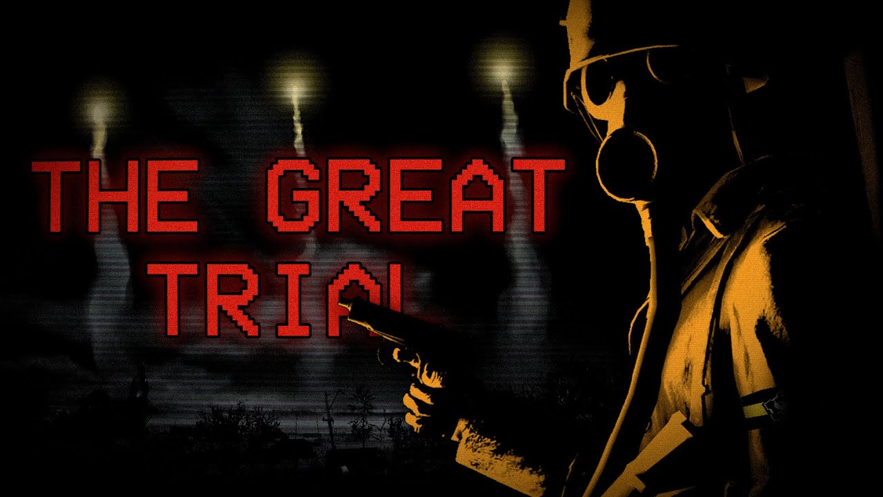 The Great Trial Awaits
