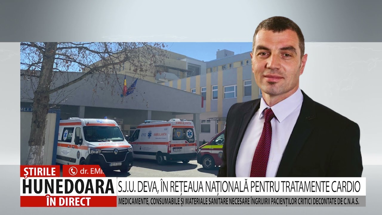 S.J.U. DEVA, ÎN REȚEAUA NAȚIONALĂ PENTRU TRATAMENTE CARDIO