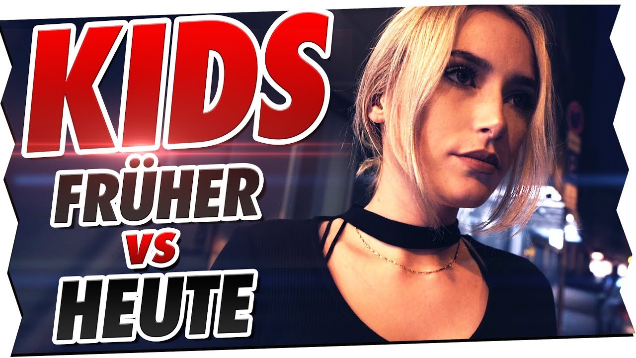 Kinder - Früher VS Heute