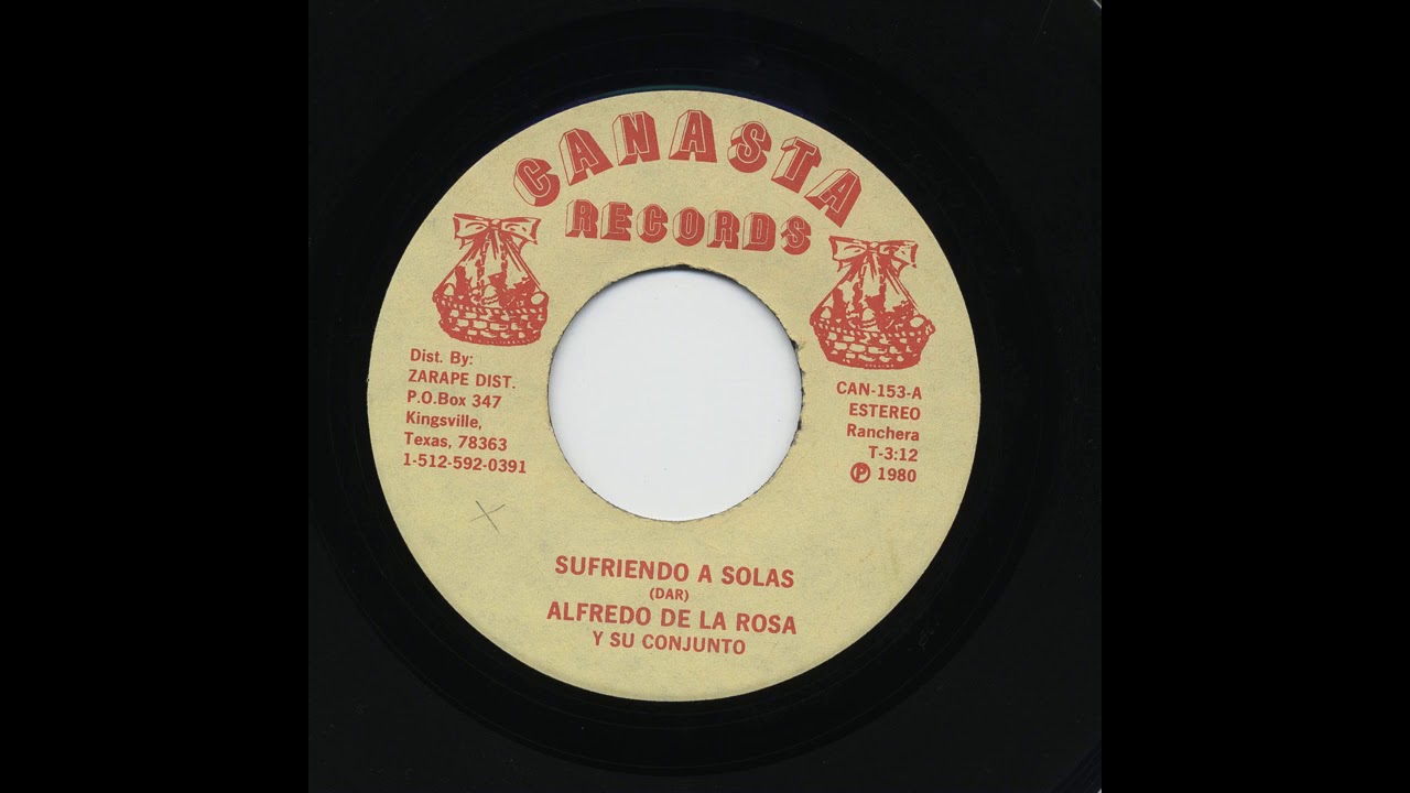 Alfredo De La Rosa - Sufriendo A Solas - Canasta Records can-153-a