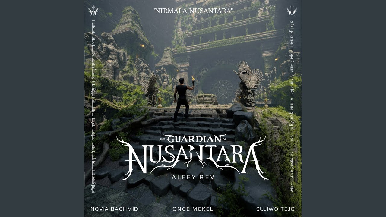 The Guardian of Nusantara (feat. Once Mekel, Novia Bachmid, Sujiwo Tejo) (Original Soundtrack...