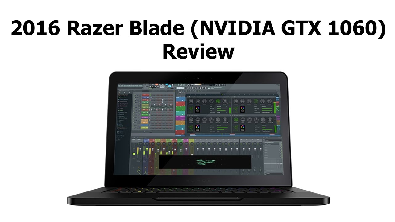 Razer Blade Review (late 2016, GTX 1060)