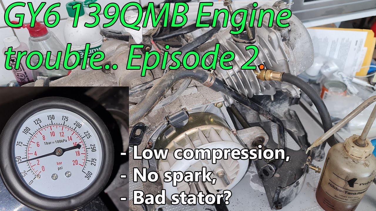 GY6 139QMB Engine trouble, low compression, no spark, bad stator ep 2