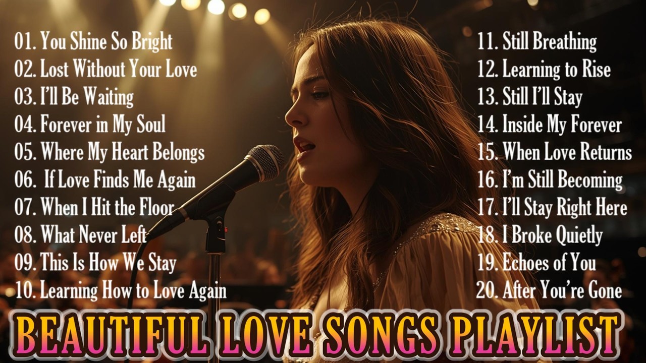 Love Songs Melody 🎧 Soft Romantic Playlist to Relax & Feel Your Feelings