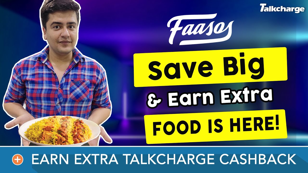 Save Big & Earn Extra on Faasos Food Order via TalkCharge | #Faasos