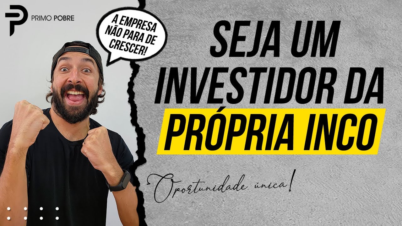 Como INVESTIR no GRUPO INCO (EQUITY)
