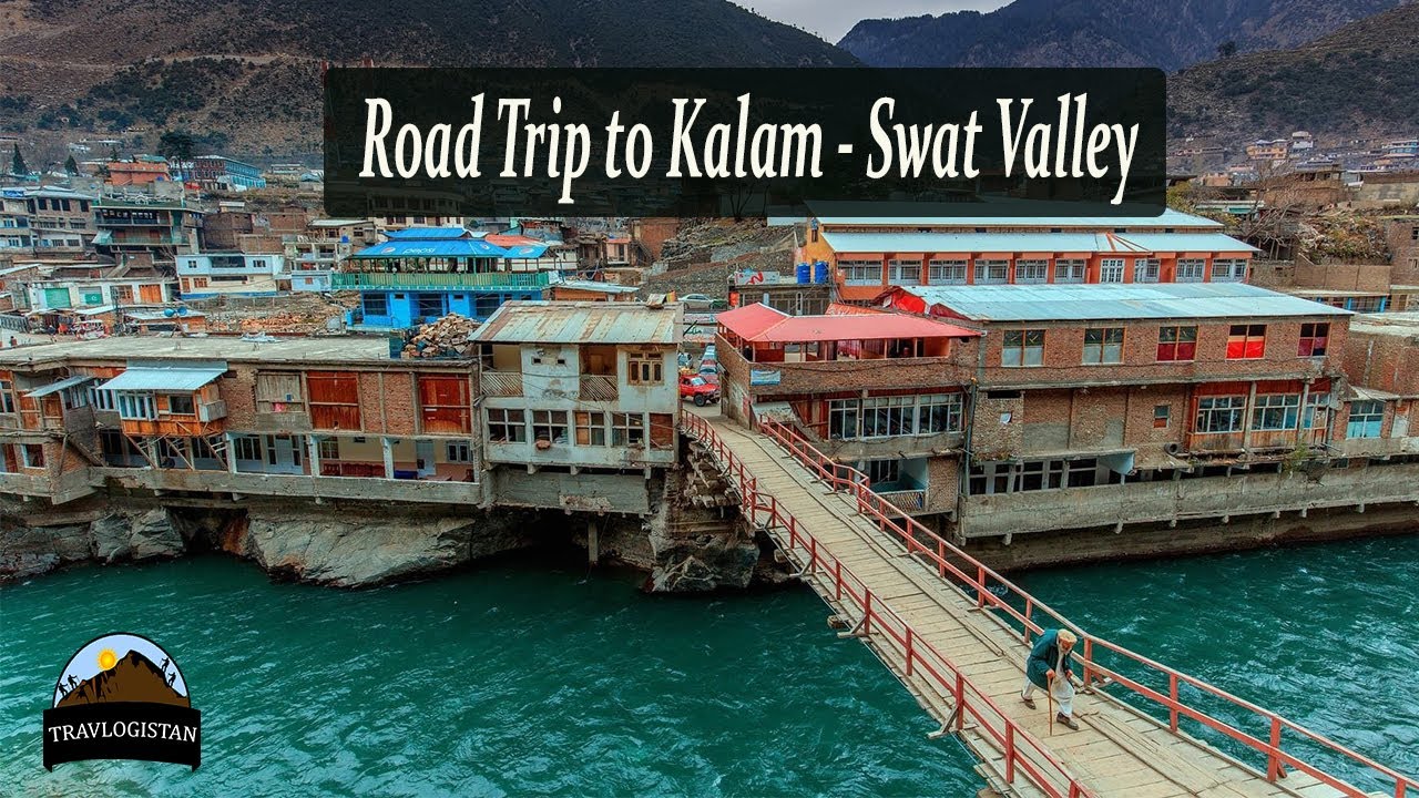 Road Trip to Kalam | Swat Valley | Kpk | Pakistan
