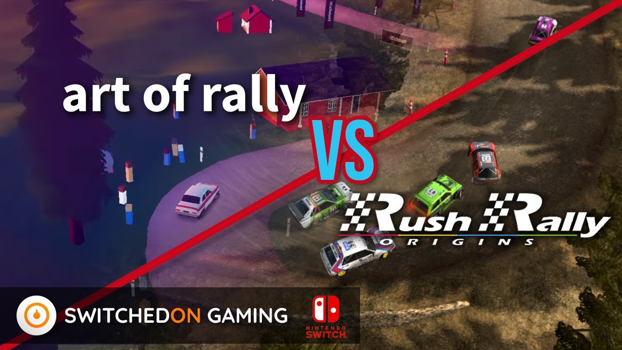 art of rally vs Rush Rally Origins on Switch - Which is best?!