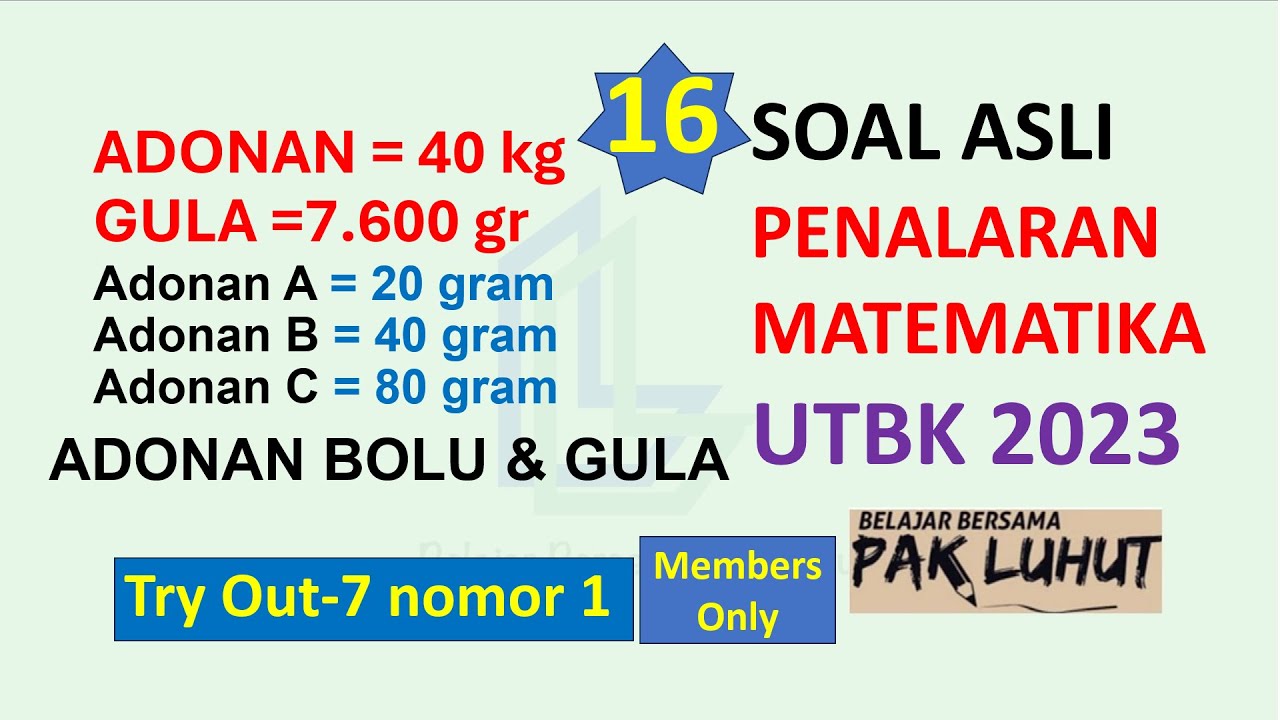 SOAL ASLI Penalaran Matematika  UTBK 2023 topik ADONAN KUE & GULA