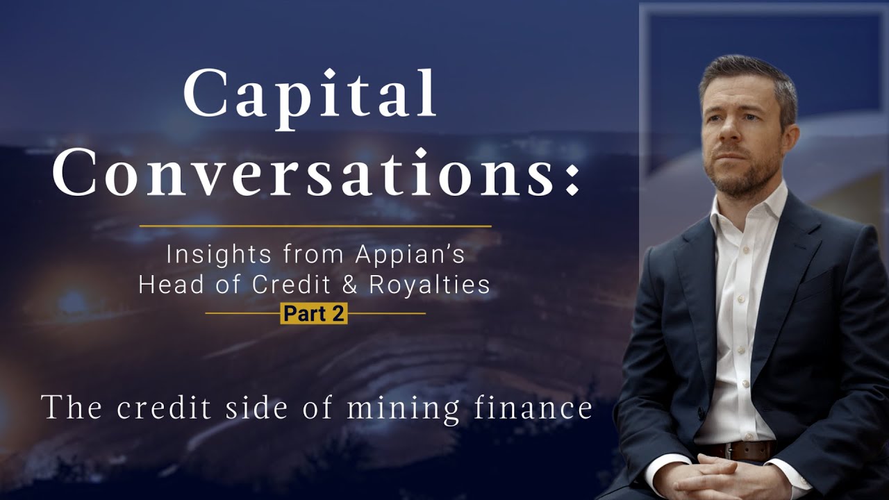 Capital Conversations with Appian's Head of Credit and Royalties (Part 2)