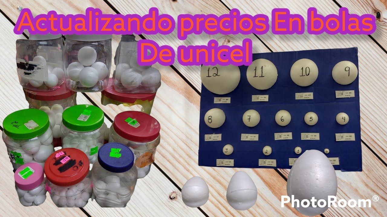 Actualizando precios💲 en las BOLAS DE UNICEL o icopor