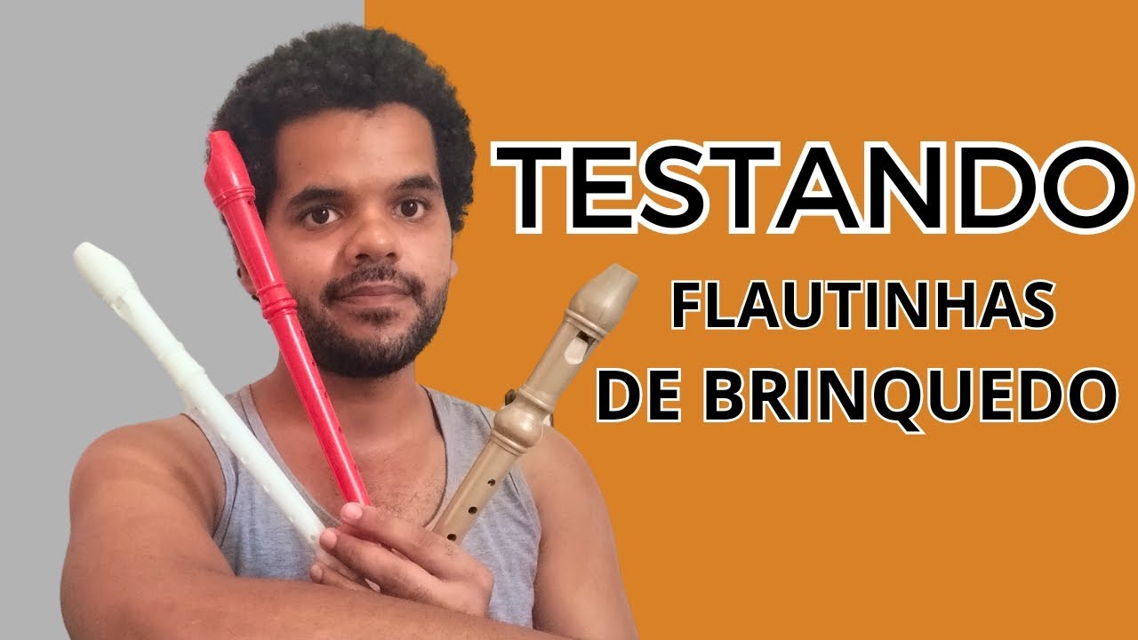 TESTANDO Flauta Doce De BRINQUEDO