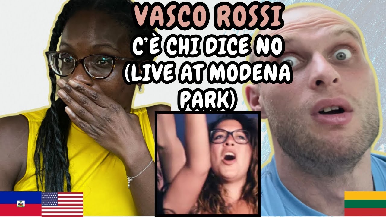 REACTION TO Vasco Rossi - C'è Chi Dice No (Live at Modena Park)| FIRST TIME LISTENING TO VASCO ROSSI