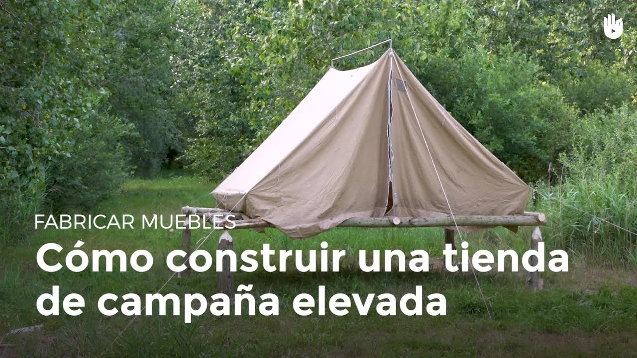 C&oacute;mo construir una tienda de campa&ntilde;a elevada | Construye en la naturaleza como un Boy Scout