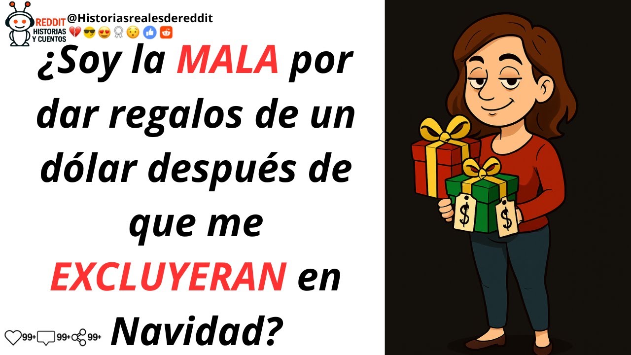 ¿Soy la mala por dar regalos de un dólar después de que me excluyeran en Navidad?