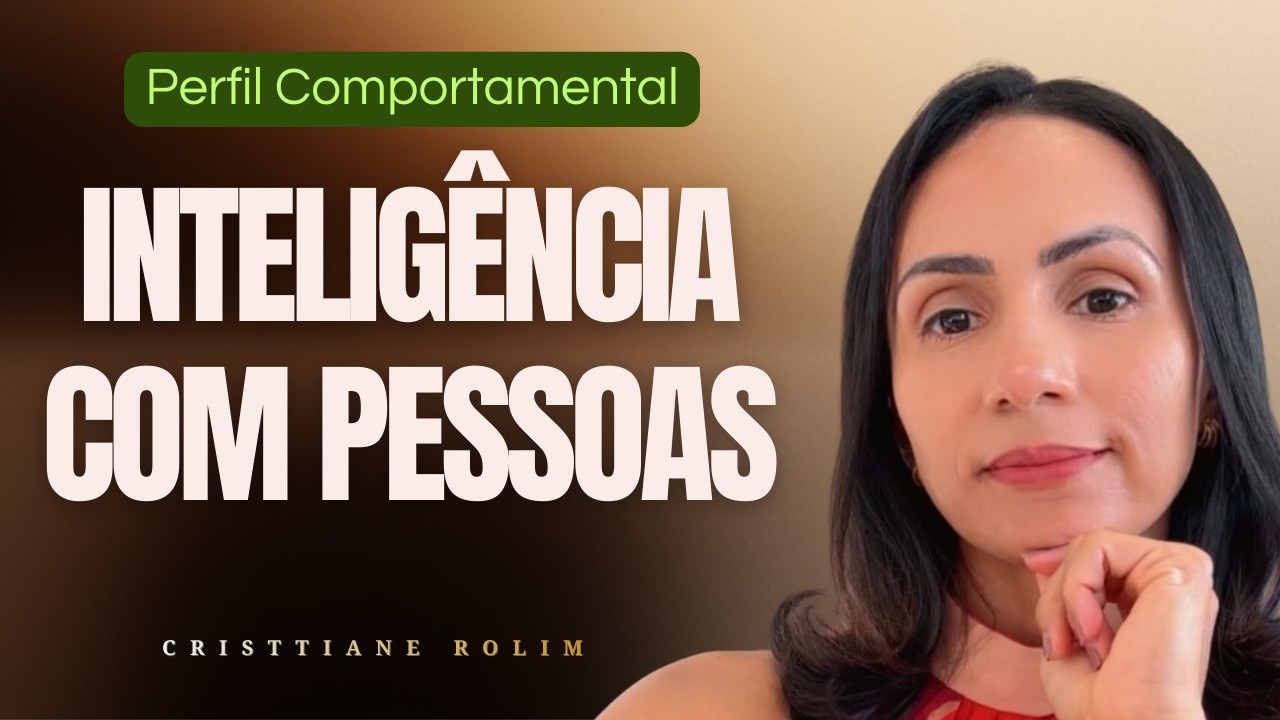 Como Entender as Pessoas e Melhorar Seus Relacionamentos | Série Comportamentos Ep.1
