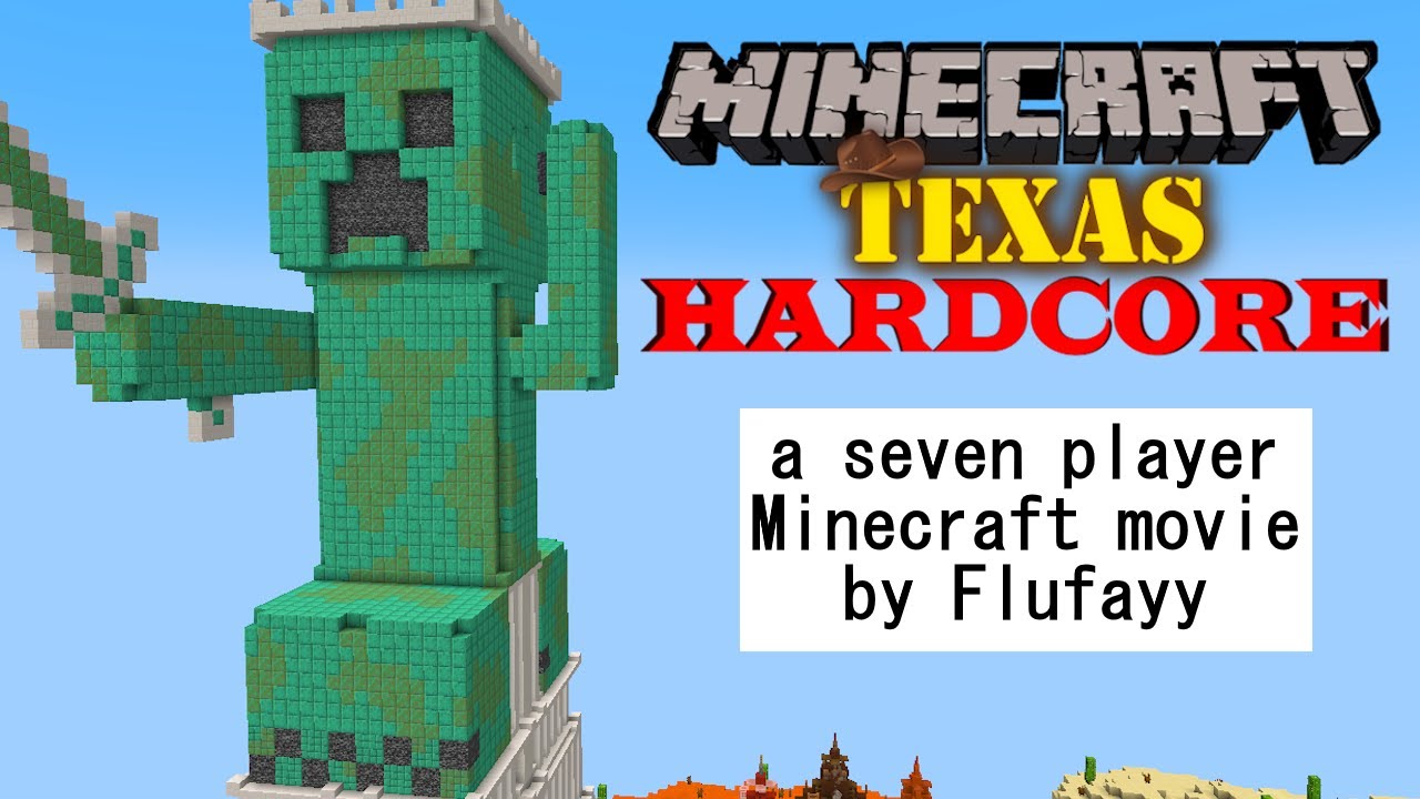 MINECRAFT TEXAS HARDCORE