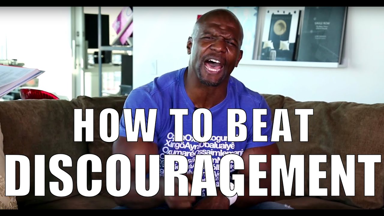 TERRY CREWS PITY PARTY??? - How to Beat Discouragement
