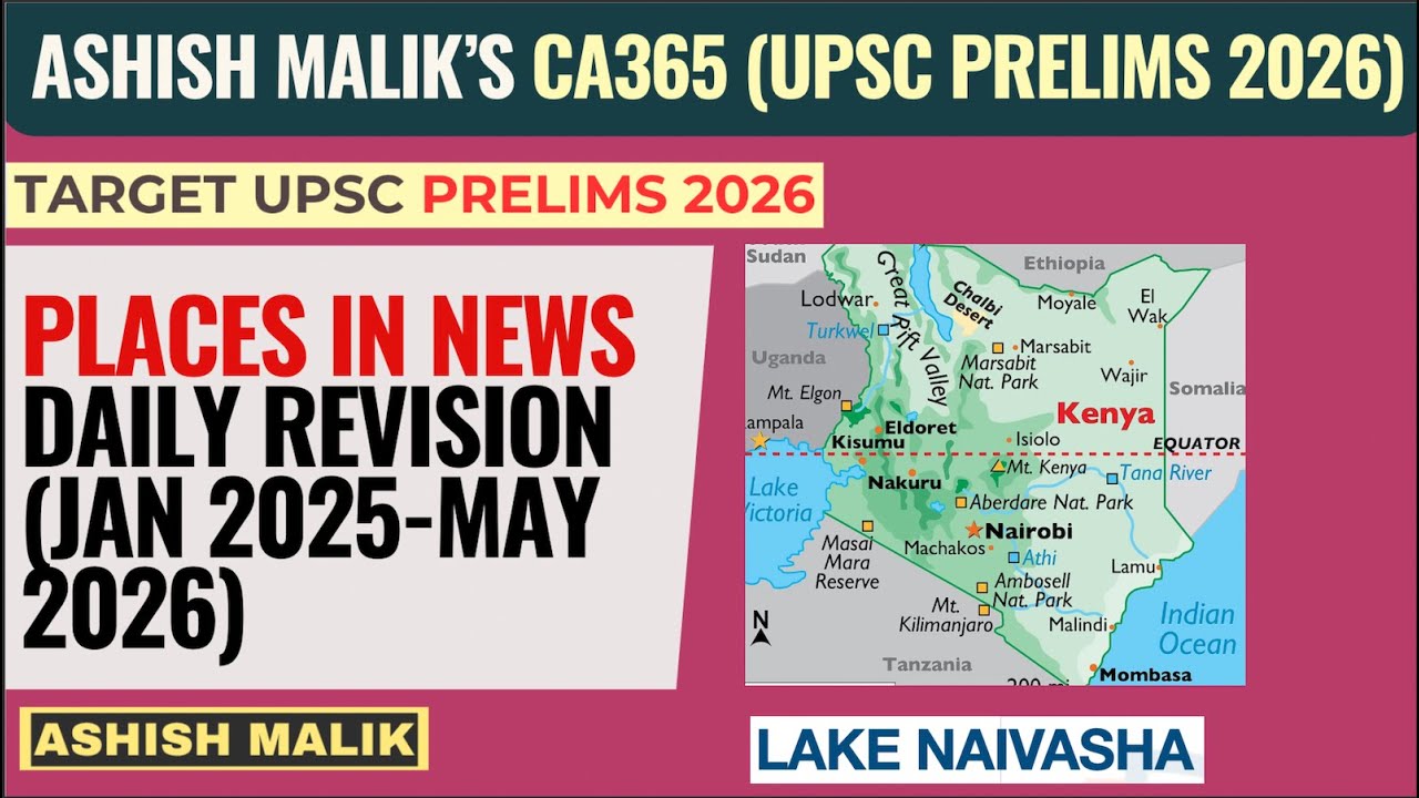 "LAKE NAIVASHA"- PLACES IN NEWS REVISION FOR UPSC PRELIMS 2026 