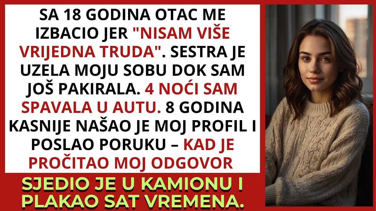 Sestra me lažno optužila, otac me izbacio sa 18 – 8 godina kasnije plače nad mojom porukom