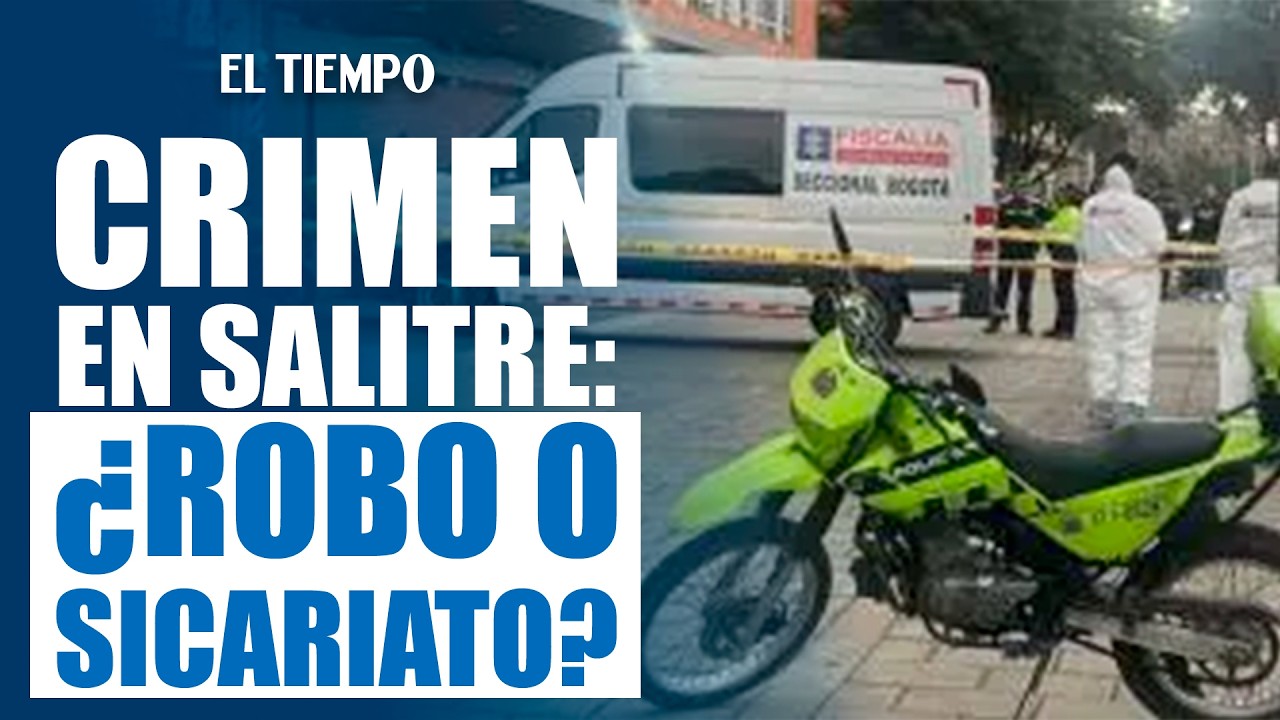 As3s1nan a funcionario del Acueducto en Ciudad Salitre: ¿Robo o sicariato? | EL TIEMPO