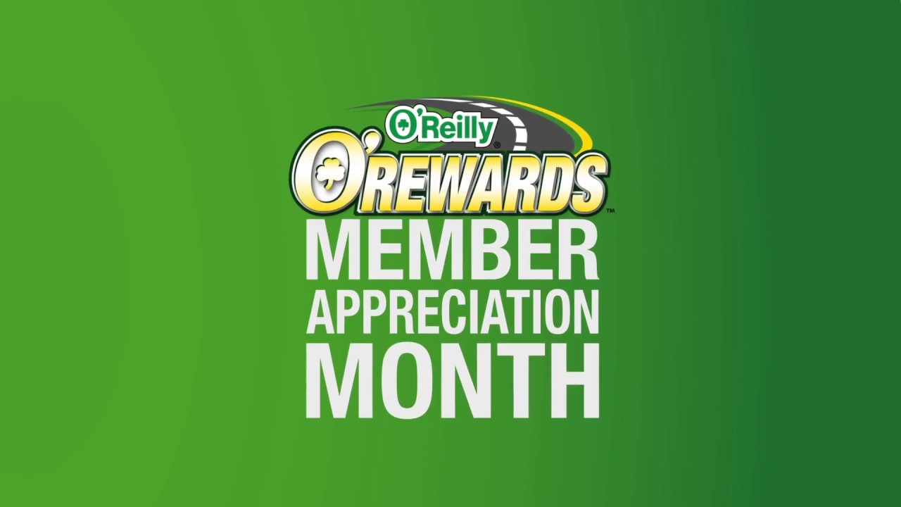 O'Reilly Auto Parts - O'Rewards Customer Appreciation