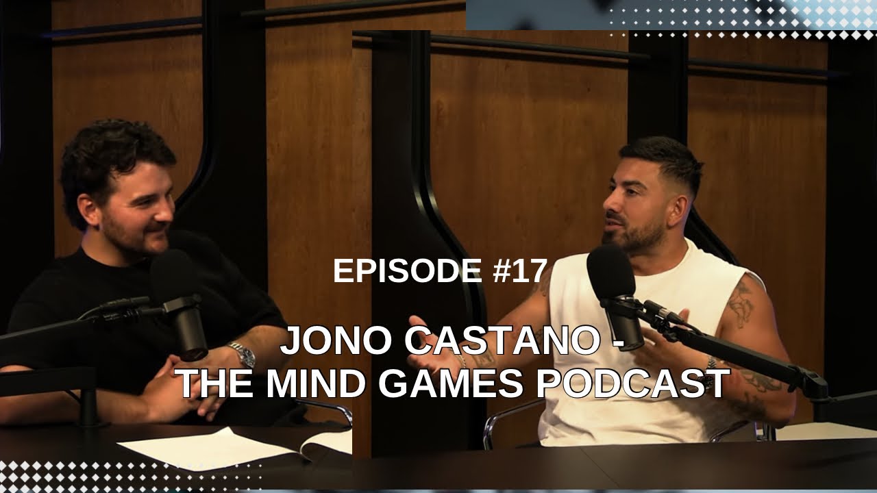 #17 Jono Castano - Trainer of the stars on his career and overcoming adversity