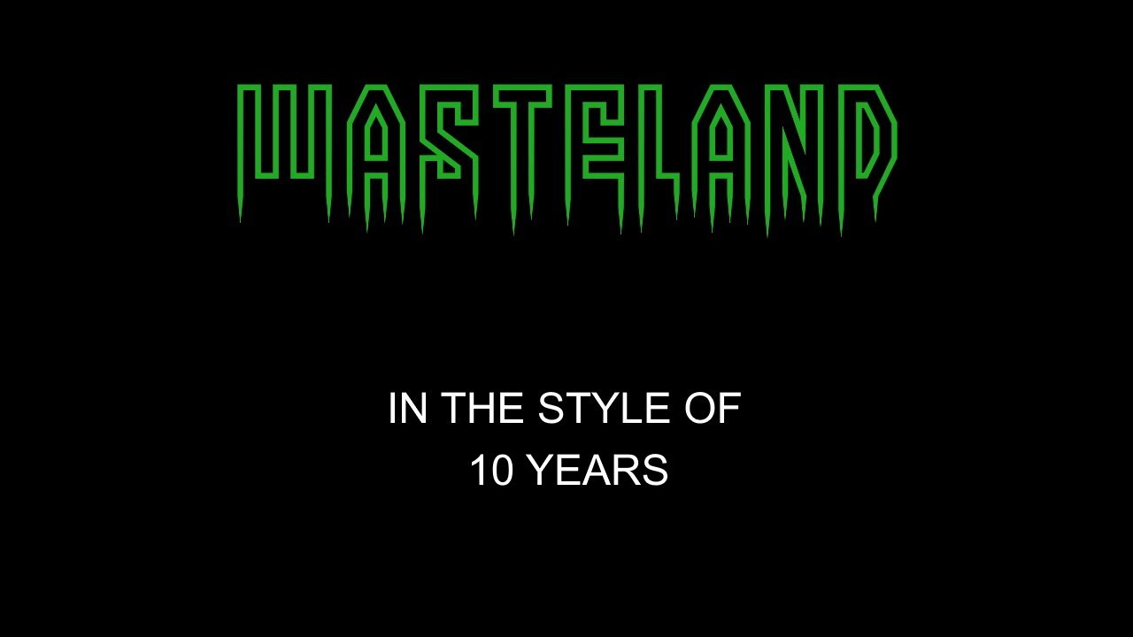 10 Years - Wasteland - Karaoke - With Backing Vocals