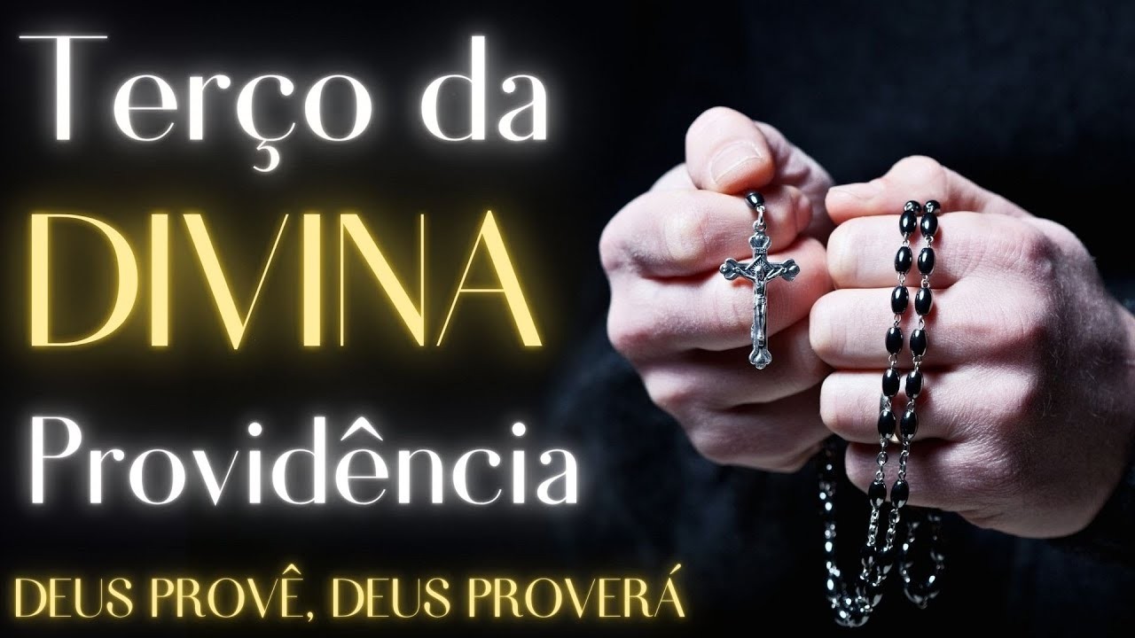 Santo Terço da Divina Providência, Deus Provê, Deus Proverá!