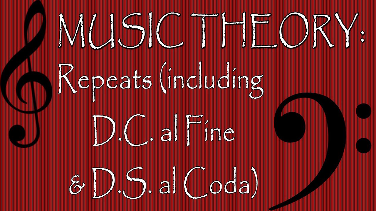 Music Theory: Repeats