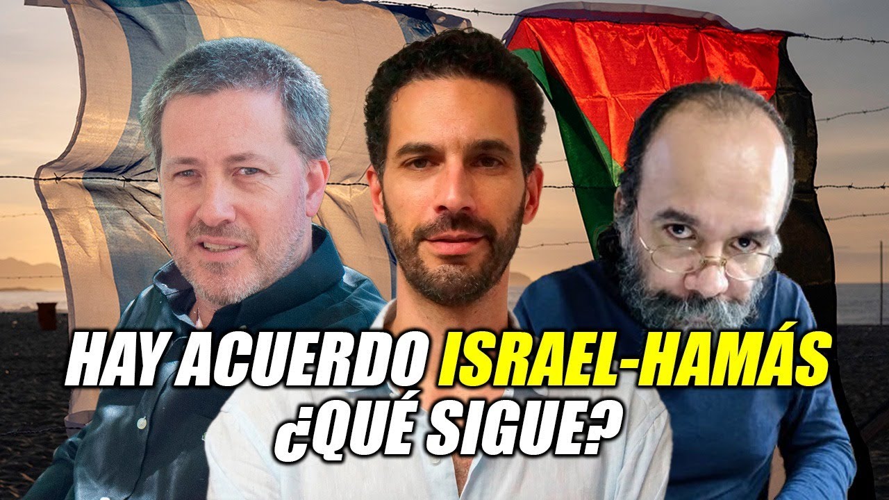 Hay acuerdo Israel-Hamás ¿Qué sigue? - Irving Gatell /Francisco Gil White /Gabriel Ben Tasgal /Mark