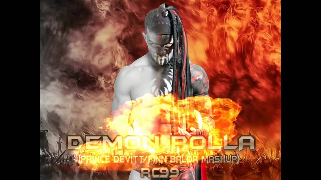 RC99 - Demon Rolla (Prince Devitt/Finn Bálor Mashup)