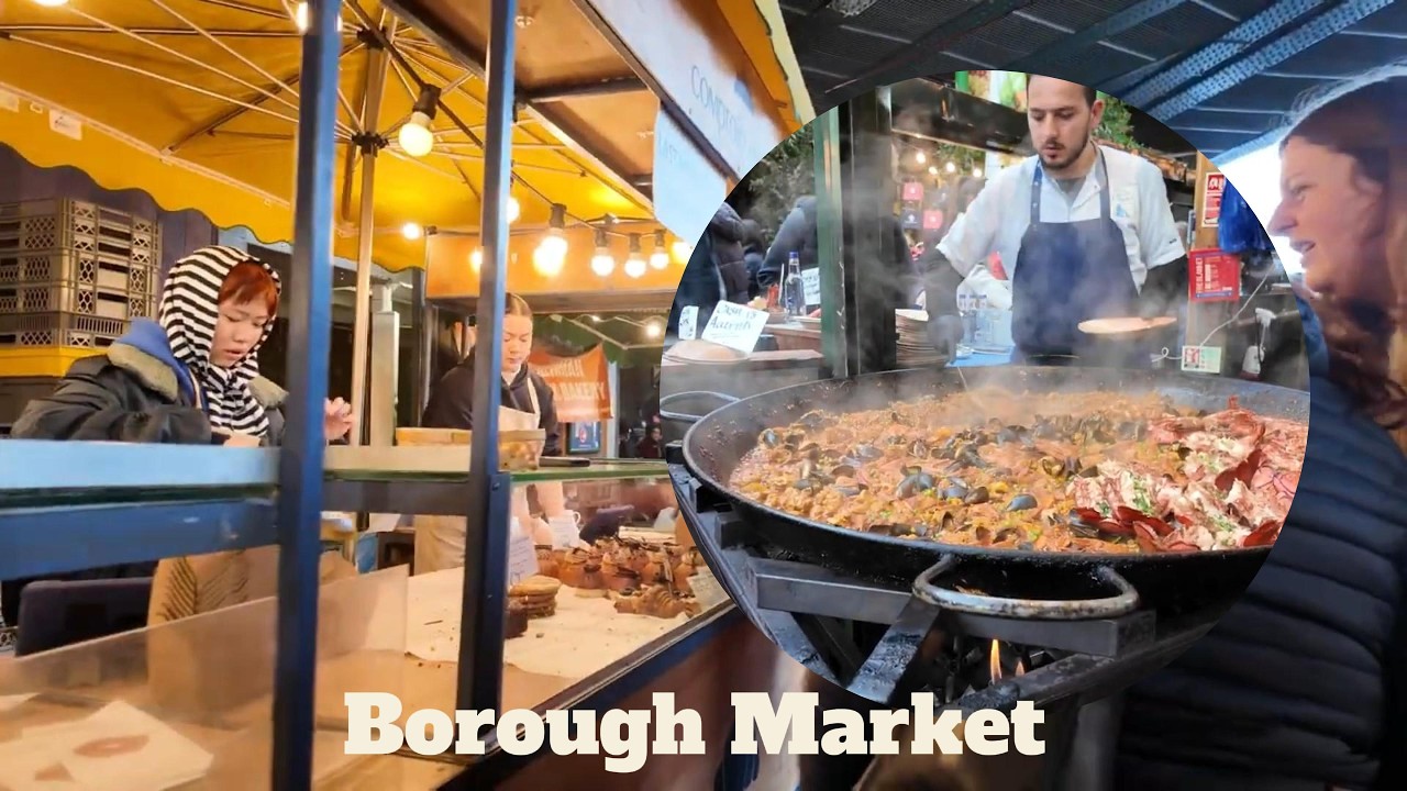 Borough Market London 4K. Best Street Food Around