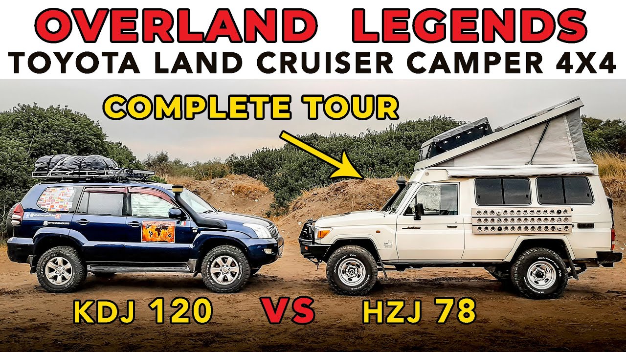 TOYOTA OVERLAND WALK THROUGH - Land Cruiser HZJ 78 Camper VS Prado 120 World Tourer 4WD