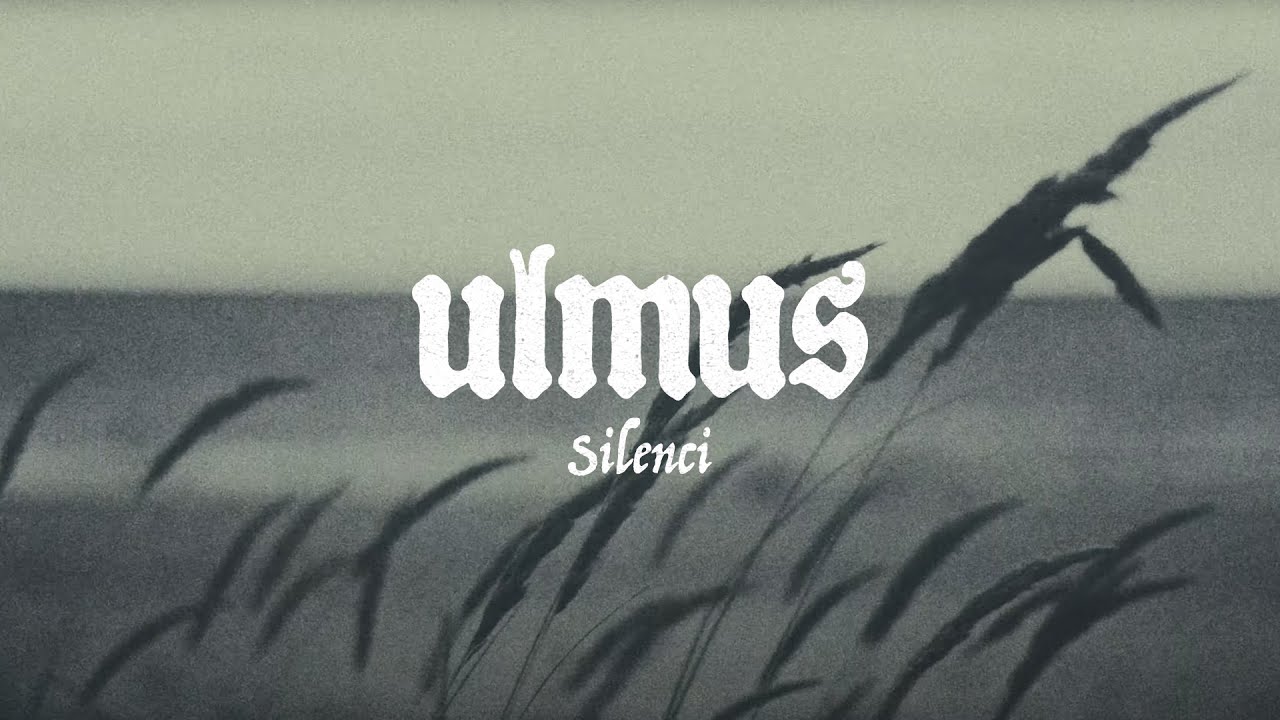 Ulmus - Silenci (2024)